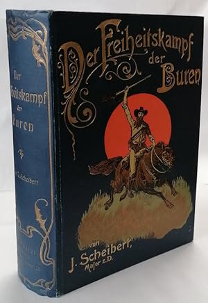 Der Freiheitskampf der Buren und die Geschichte ihres Landes. 2 Bde u. Suppl.-Bd. in 1 Bd. Mit üb...