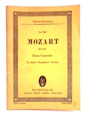 Bild des Verkufers fr Concerto for Horn Orchestra; Kochel No. 447 zum Verkauf von World of Rare Books