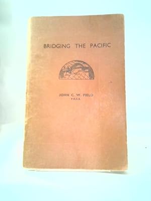 Imagen del vendedor de Bridging The Pacific a la venta por World of Rare Books