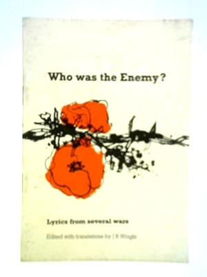Image du vendeur pour Who Was the Enemy?: Lyrics from Several Wars mis en vente par World of Rare Books