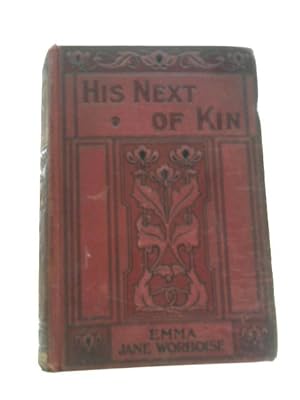 Imagen del vendedor de His Next of Kin a la venta por World of Rare Books