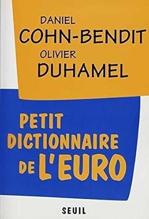 Bild des Verkufers fr Petit dictionnaire de l'euro zum Verkauf von JLG_livres anciens et modernes