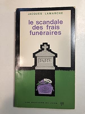 Image du vendeur pour Le scandale des frais funraires mis en vente par 2Wakefield