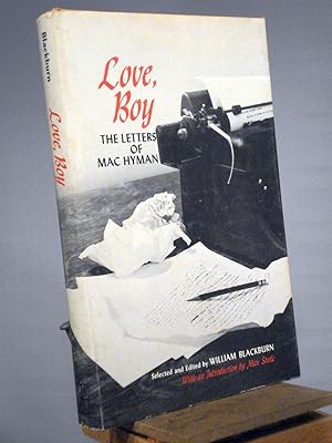 Immagine del venditore per Love, Boy: The letters of Mac Hyman venduto da Henniker Book Farm and Gifts