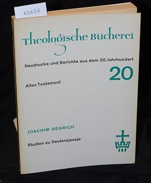 Seller image for Studien zu Deuterojesaja (= Theologische Bcherei - Neudrucke und Berichte aus dem 20. Jahrhundert - Altes Testament 20) for sale by Antiquariat Hoffmann
