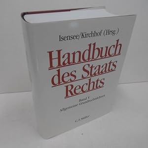 Handbuch des Staatsrechts der Bundesrepublik Deutschland; Teil: Bd. 5., Allgemeine Grundrechtsleh...