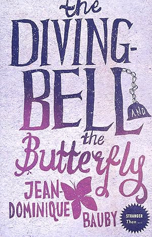 Image du vendeur pour The Diving Bell and the Butterfly mis en vente par M Godding Books Ltd