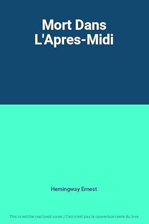 Seller image for Mort Dans L'Apres-Midi for sale by Ammareal