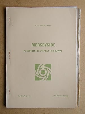 Imagen del vendedor de Merseyside Passenger Transport Executive. Fleet History PC12. a la venta por N. G. Lawrie Books