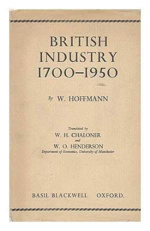 Seller image for British Industry, 1700-1950, Translated by W. O. Henderson [And] W. H. Chaloner for sale by Ammareal