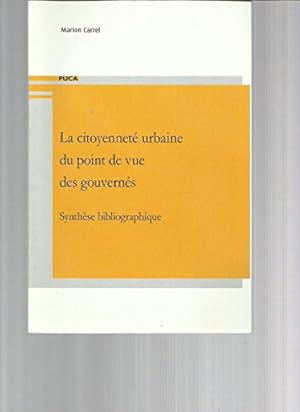 Bild des Verkufers fr La Citoyennet Urbaine Du Point De Vue Des Gouverns. Synthse Bibliographique zum Verkauf von Ammareal