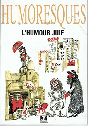 Bild des Verkufers fr Humoresques numro 1 - octobre 1990 : L'humour juif zum Verkauf von Ammareal