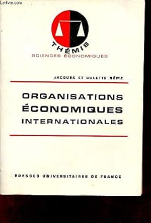 Bild des Verkufers fr Organisations Economiques Internationales zum Verkauf von Ammareal