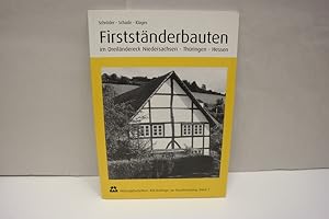 Seller image for Firststnderbauten im Dreilndereck Niedersachsen - Thringen - Hessen (= Holznagelschriften. IGB-Beitrge zur Hausforschung, Band 1), herausgegeben von der Interessengemeinschaft Bauernhaus e.V. for sale by Antiquariat Wilder - Preise inkl. MwSt.