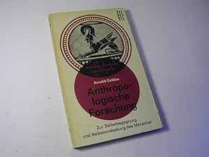 Bild des Verkufers fr Anthropologische Forschung - Zur Selbstbegegnung und Selbstentdeckung des Menschen zum Verkauf von Antiquariat Fuchseck