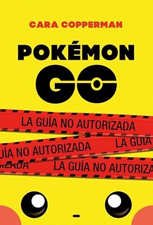 Pokemon go La guía no autorizada