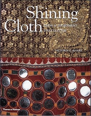 Image du vendeur pour The Shining Cloth: Dress & Adornment That Glitters (Signed) mis en vente par JNBookseller