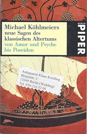 Michael Köhlmeiers neue Sagen des klassischen Altertums von Amor und Psyche bis Poseidon