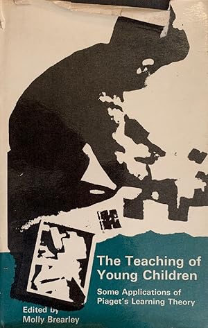 Seller image for The teaching of young children: some applications of Piaget's learning theory. for sale by Jeff Weber Rare Books