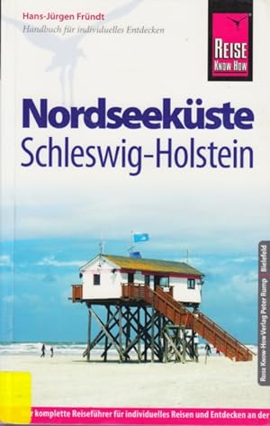 Bild des Verkufers fr Reise Know-How ~Nordseekste Schleswig-Holstein: Handbuch frindivididuellesEntdecken. zum Verkauf von TF-Versandhandel - Preise inkl. MwSt.