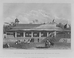 VIEW OF THE DEWAS KHAN OR HALL OF AUDIENCE IN THE PALACE OF DELHI,1858 Historical India Steel Eng...