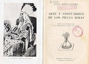 Seller image for ARTE Y COSTUMBRES DE LOS PIELES ROJAS. for sale by Librera Torren de Rueda