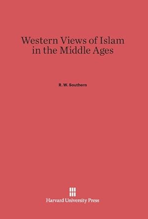 Immagine del venditore per Western Views of Islam in the Middle Ages venduto da moluna