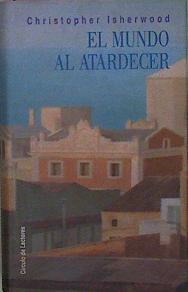 Seller image for El Mundo al Atardecer for sale by Almacen de los Libros Olvidados