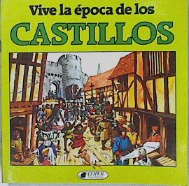 Seller image for Vive la poca de los castillos for sale by Almacen de los Libros Olvidados