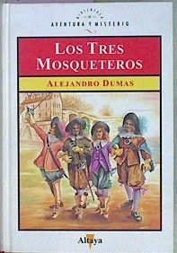 Imagen del vendedor de Los tres mosqueteros a la venta por Almacen de los Libros Olvidados