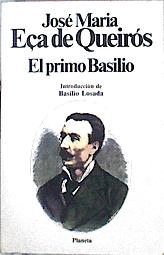 Bild des Verkufers fr El Primo Basilio zum Verkauf von Almacen de los Libros Olvidados