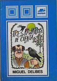 Imagen del vendedor de Tres Pajaros De Cuenta a la venta por Almacen de los Libros Olvidados