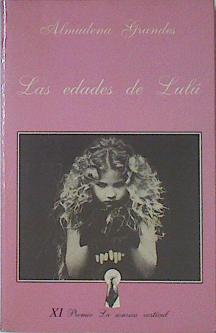 Imagen del vendedor de Las Edades De Lulu a la venta por Almacen de los Libros Olvidados