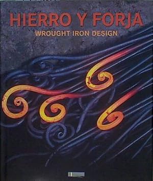 Immagine del venditore per Hierro y forja: Wrought iron design venduto da Almacen de los Libros Olvidados