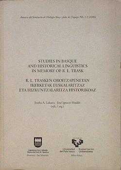 Imagen del vendedor de Studies in basque and historical linguistics in memory of r. l. trask a la venta por Almacen de los Libros Olvidados