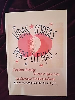 Seller image for Vidas cortas pero llenas for sale by Llibreria Fnix