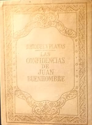 LAS CONFIDENCIAS DE JUAN BUENHOMBRE SEGUIDAS DE SUS PENSAMIENTOS