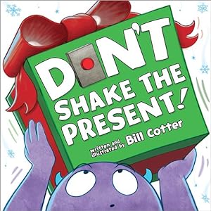 Imagen del vendedor de Don't Shake the Present! a la venta por GreatBookPrices