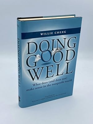 Seller image for Doing Good Well What Does Make Sense in the Nonprofit World for sale by True Oak Books