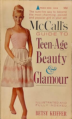 Mccall's Guide To Teen-Age Beauty & Glamour