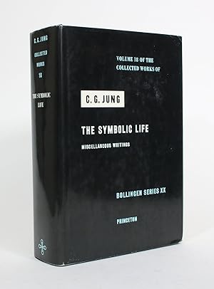 The Symbolic Life: Miscellaneuous Writings