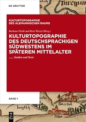 Imagen del vendedor de Kulturtopographie des deutschsprachigen Sdwestens im spteren Mittelalter a la venta por BuchWeltWeit Ludwig Meier e.K.