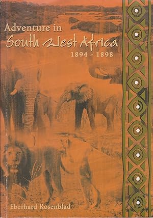 Seller image for Adventure in South West Africa 1894-1898 for sale by Snookerybooks