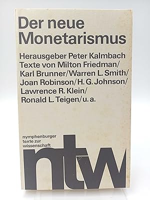 Seller image for Der neue Monetarismus Zwlf Aufstze for sale by Antiquariat Smock