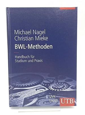 BWL-Methoden Handbuch für Studium und Praxis