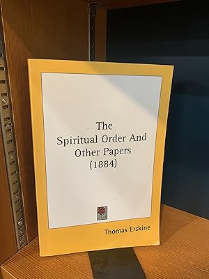The Spiritual Order And Other Papers (1884)