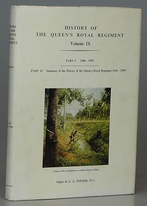 History of the Queen's Royal Regiment: Volume IX: Part one. 1948-1959; Part Two. Summary 1661-1959
