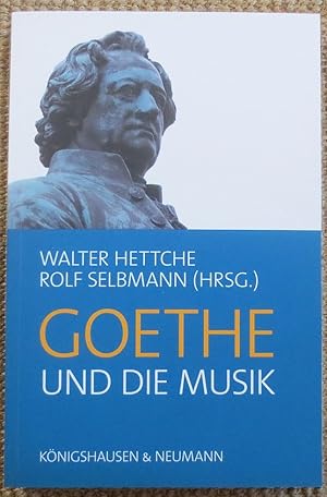 Immagine del venditore per Goethe und die Musik venduto da VersandAntiquariat Claus Sydow