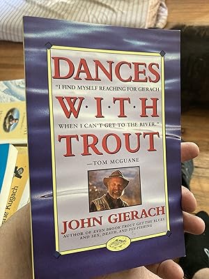 Seller image for Dances With Trout (John Gierach's Fly-fishing Library) for sale by A.C. Daniel's Collectable Books