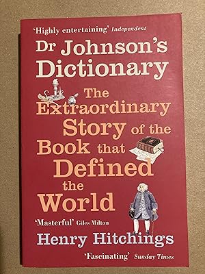 Image du vendeur pour Dr Johnson's Dictionary: The Extraordinary Story of the Book that Defined the World mis en vente par BBBooks